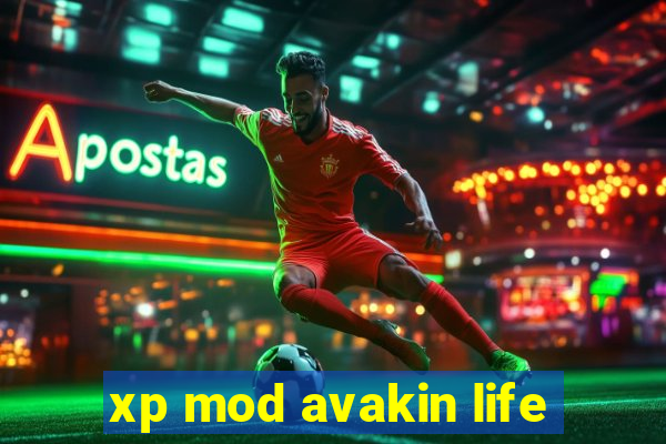 xp mod avakin life